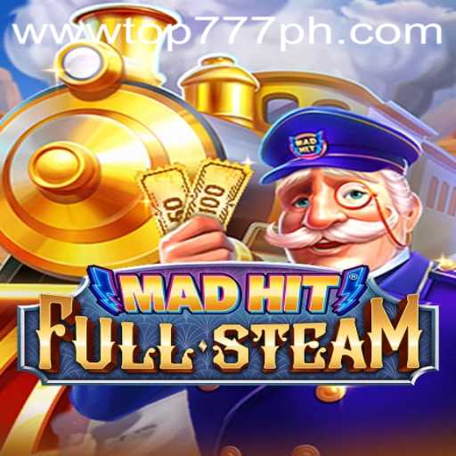 MadHitFullSteam: Exploring the Thrilling New Game with TOP777 Features